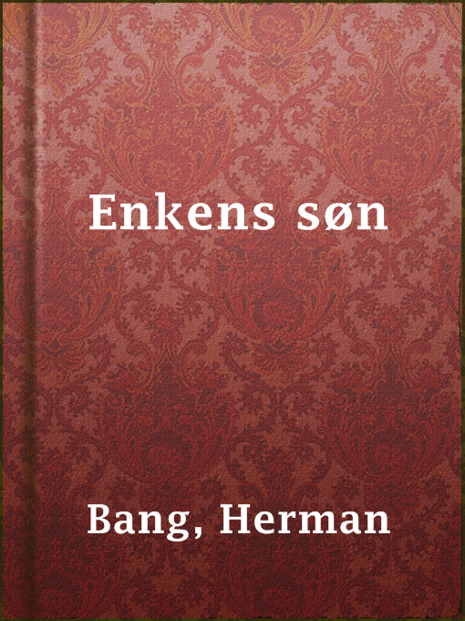 Title details for Enkens søn by Herman Bang - Available